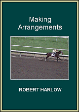 "Making Arrangements" by Robert Harlow