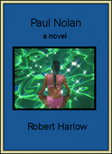 "Paul Nolan" by Robert Harlow